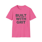 Built With Grit T-Shirt