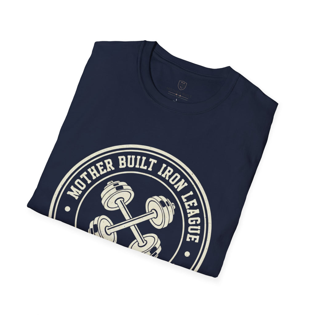 Mother Built Iron League Stay Strong T-Shirt
