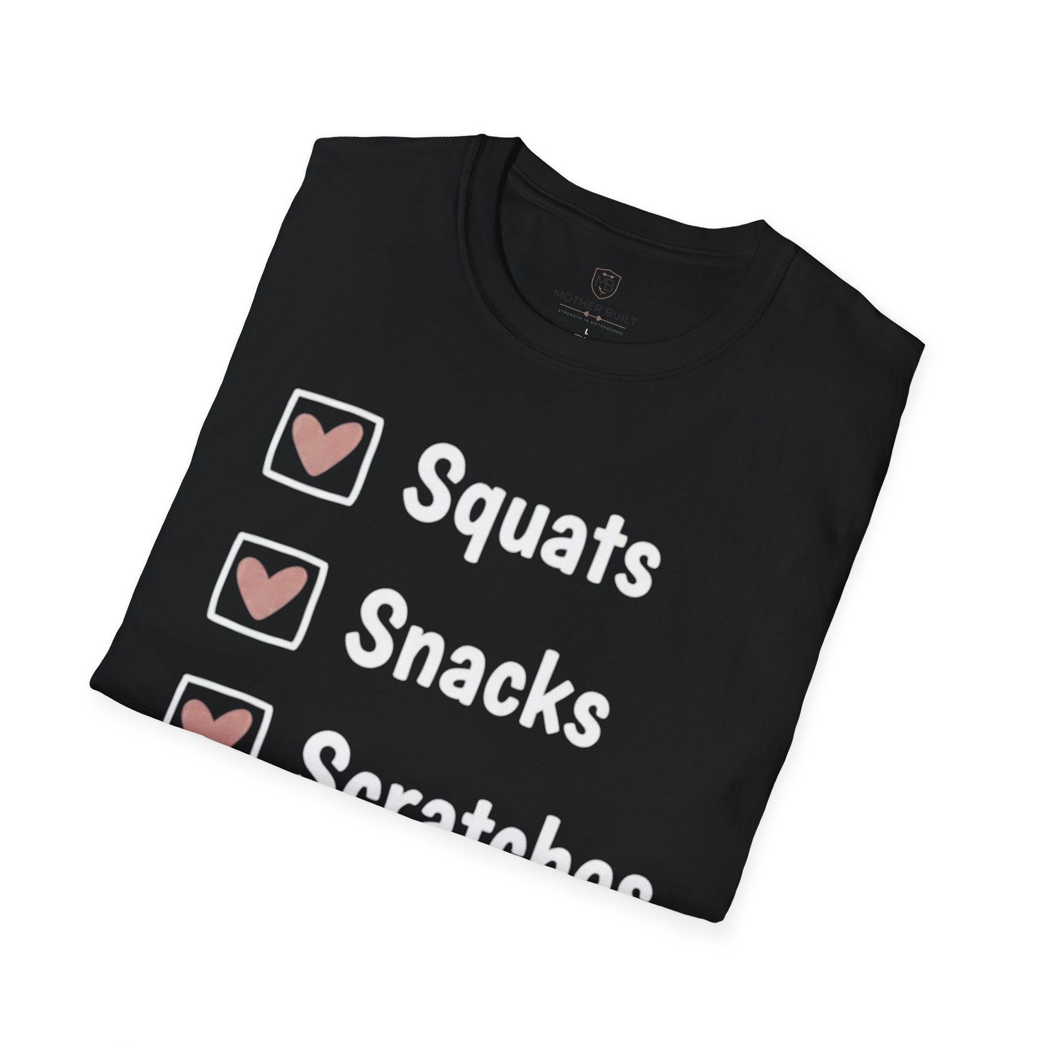Squats Snacks Scratches T-Shirt