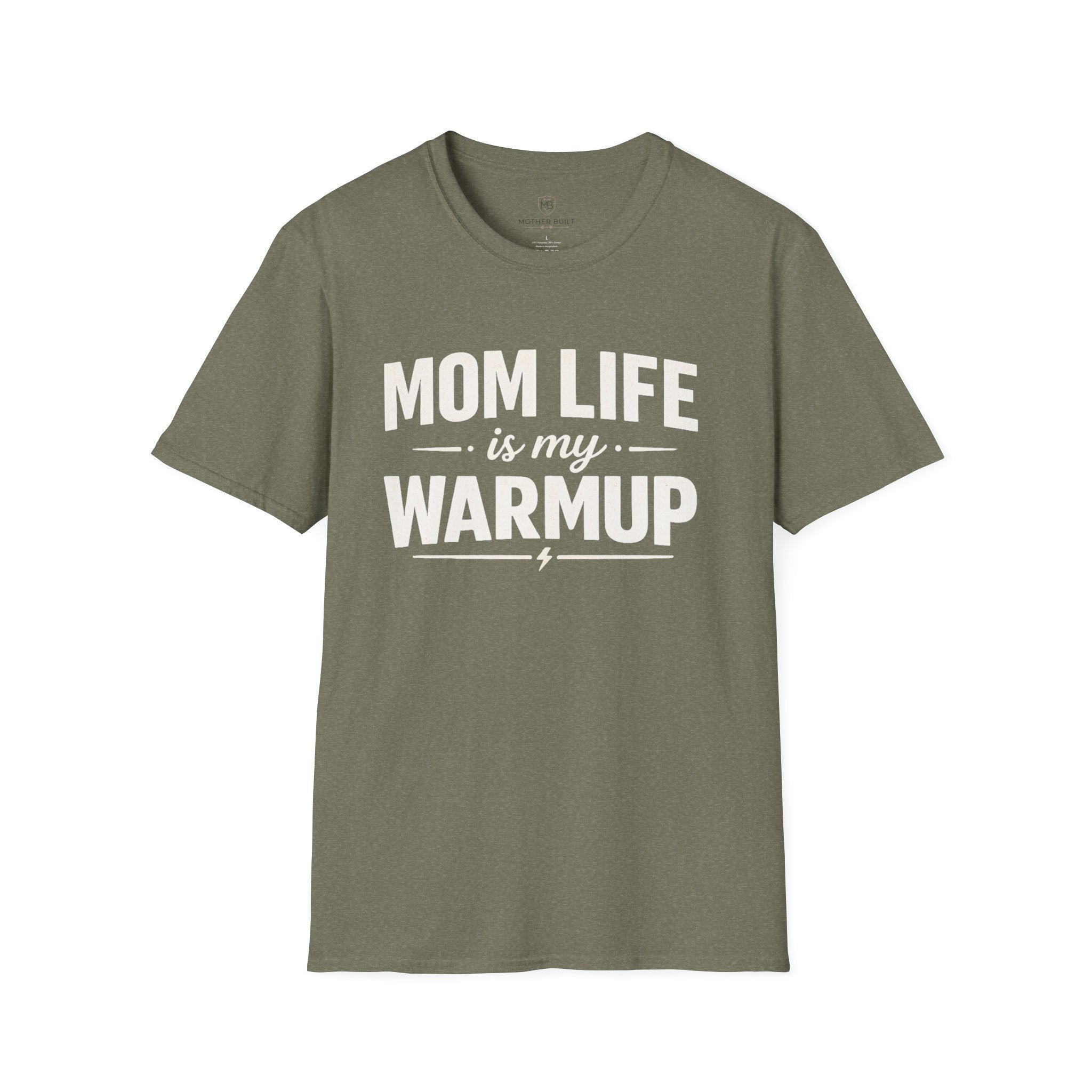 Mom Life is my WarmupT-Shirt