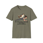 My Personal Trainer has Paws T-Shirt