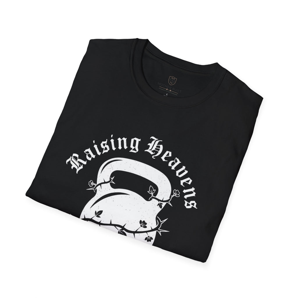 Raising Heavens & Lifting Heavy T-Shirt