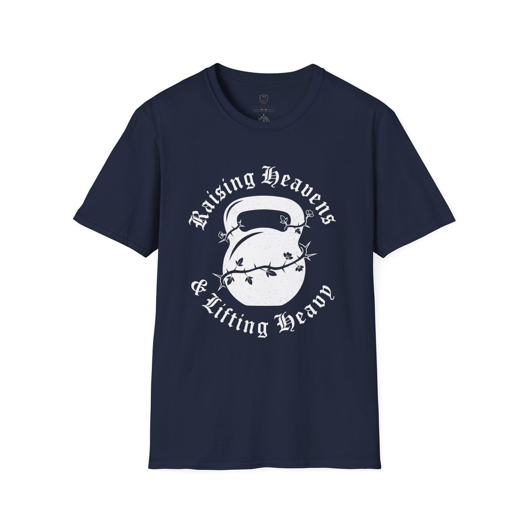 Raising Heavens & Lifting Heavy T-Shirt