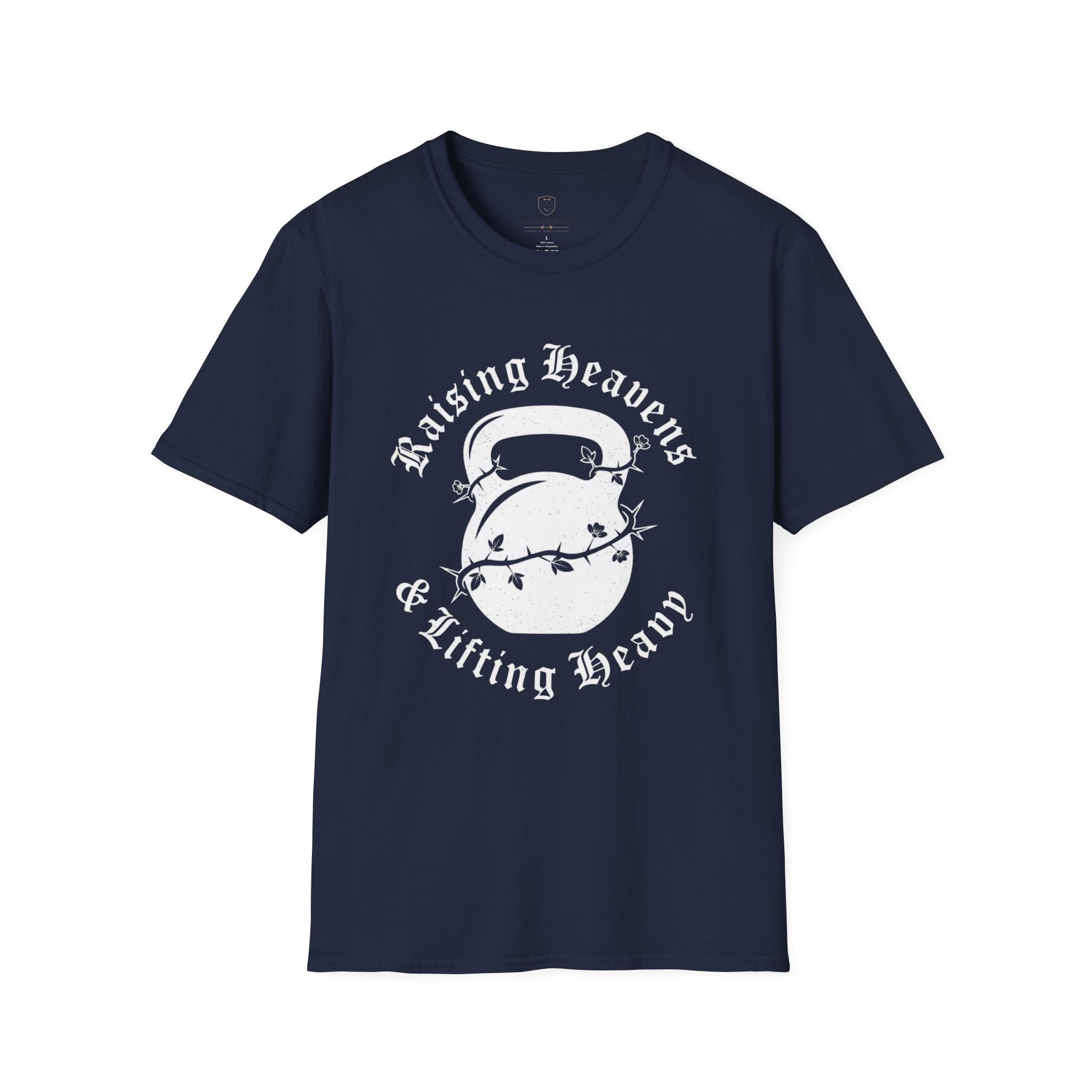 Raising Heavens & Lifting Heavy T-Shirt