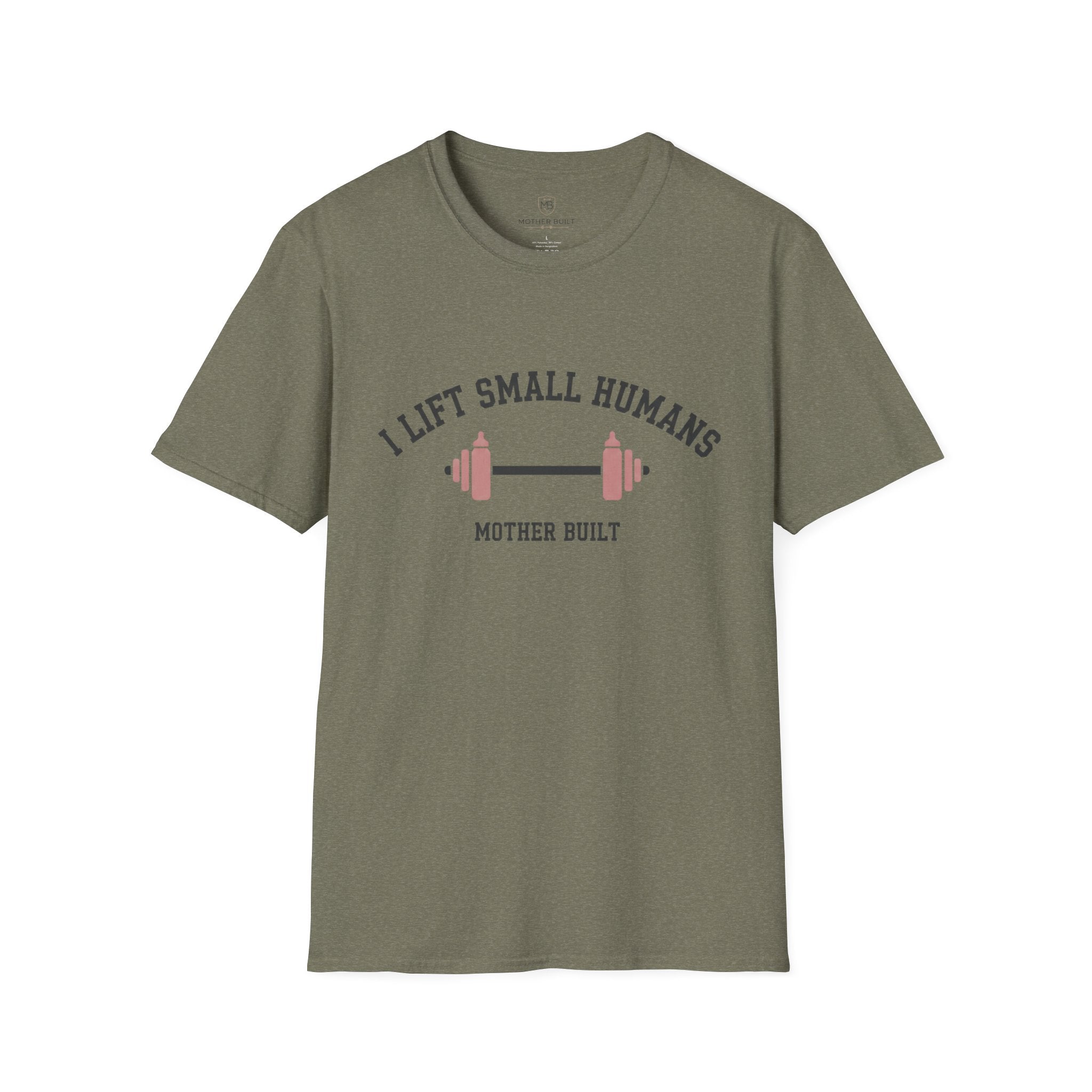I Lift Small Humans T-Shirt