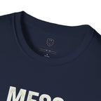 Mess Around & Find Out T-Shirt