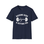Raising Kids & Hitting PRs T-Shirt