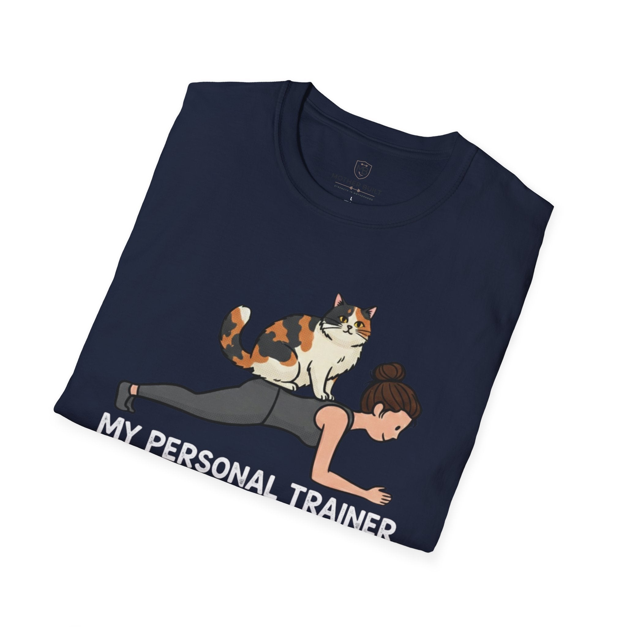 My Personal Trainer has Paws T-Shirt