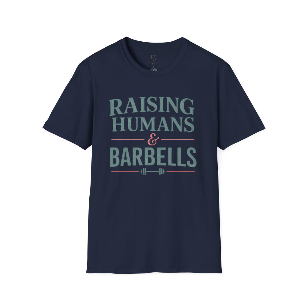 Raising Humans & Barbells T-Shirt