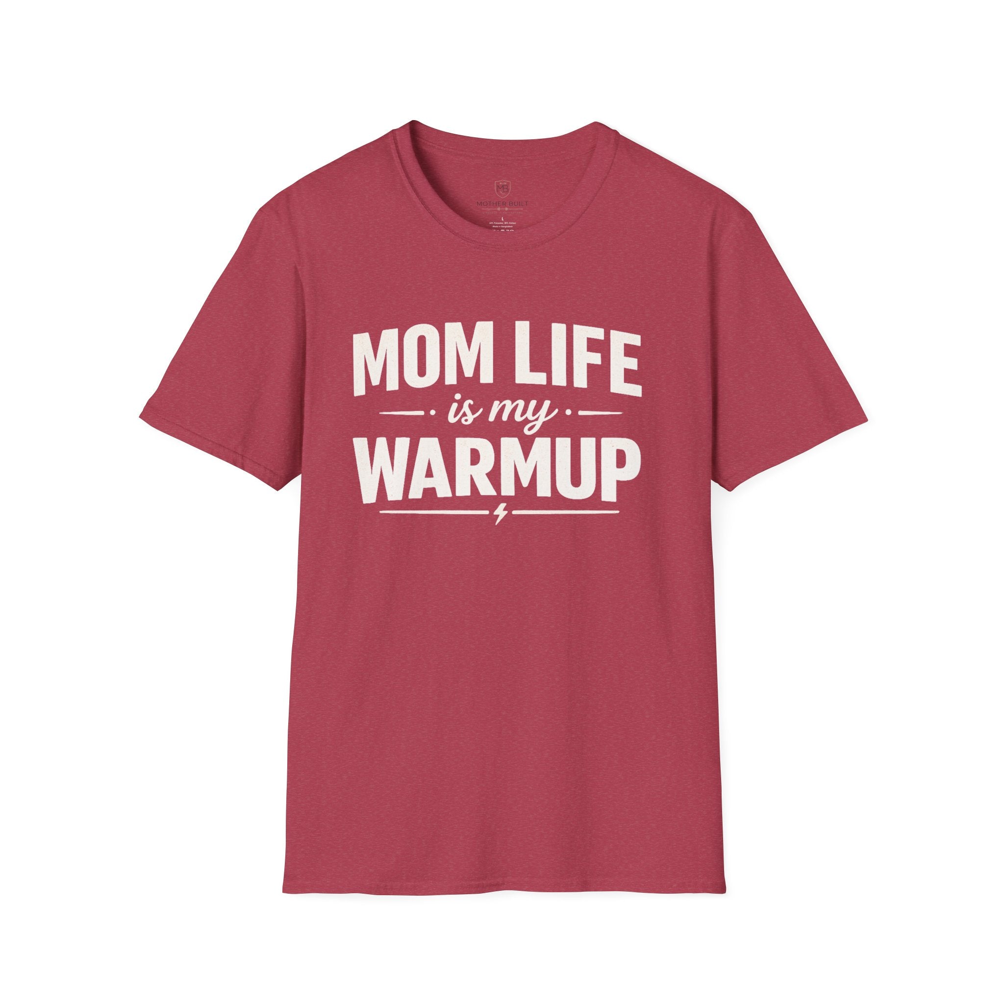 Mom Life is my WarmupT-Shirt