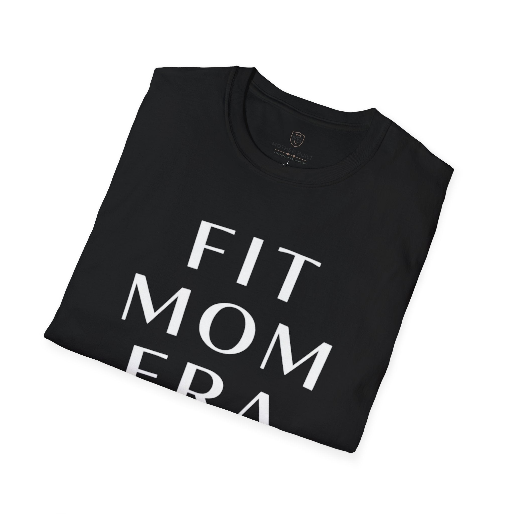Fit Mom ERA T-Shirt