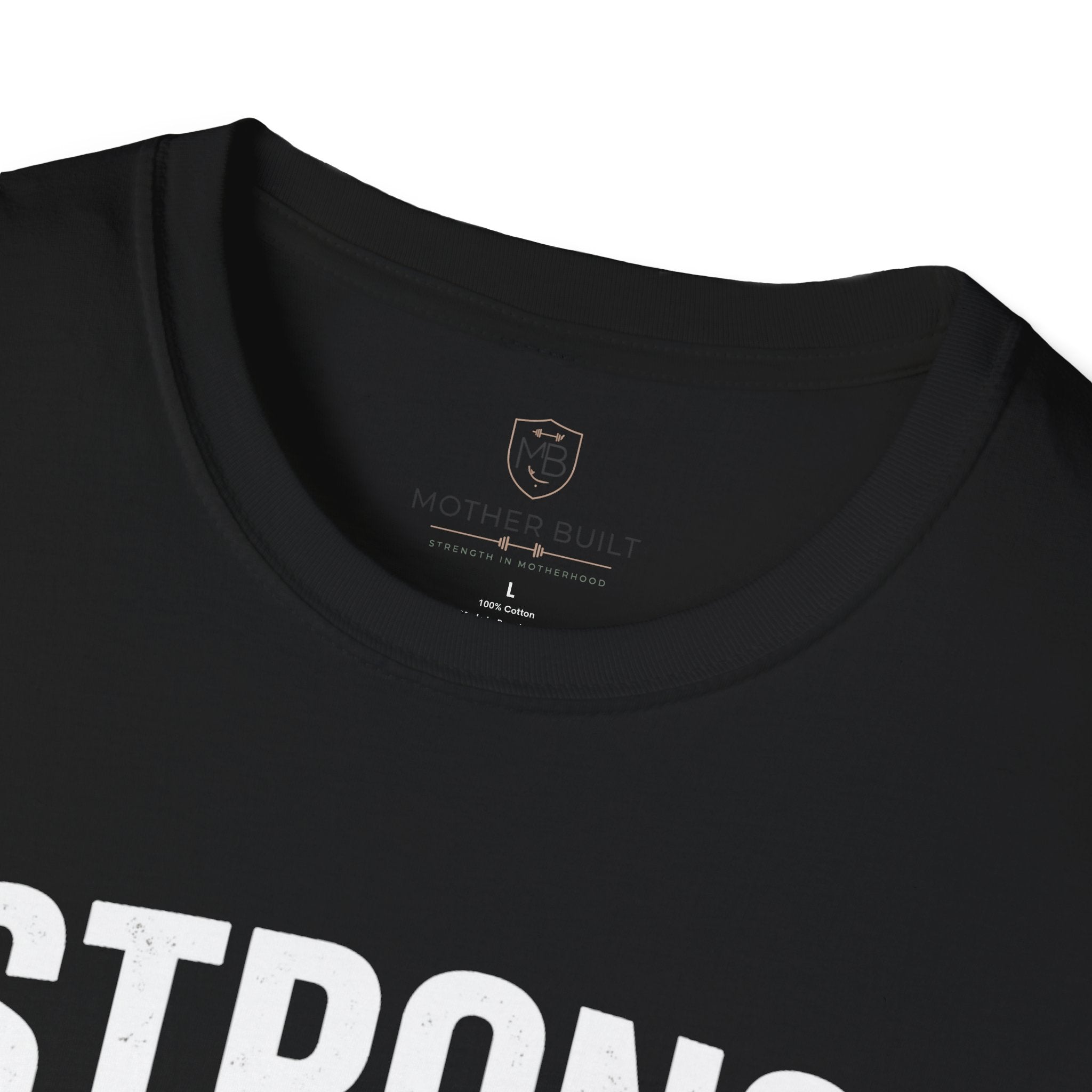 Strong As A Mother T-Shirt