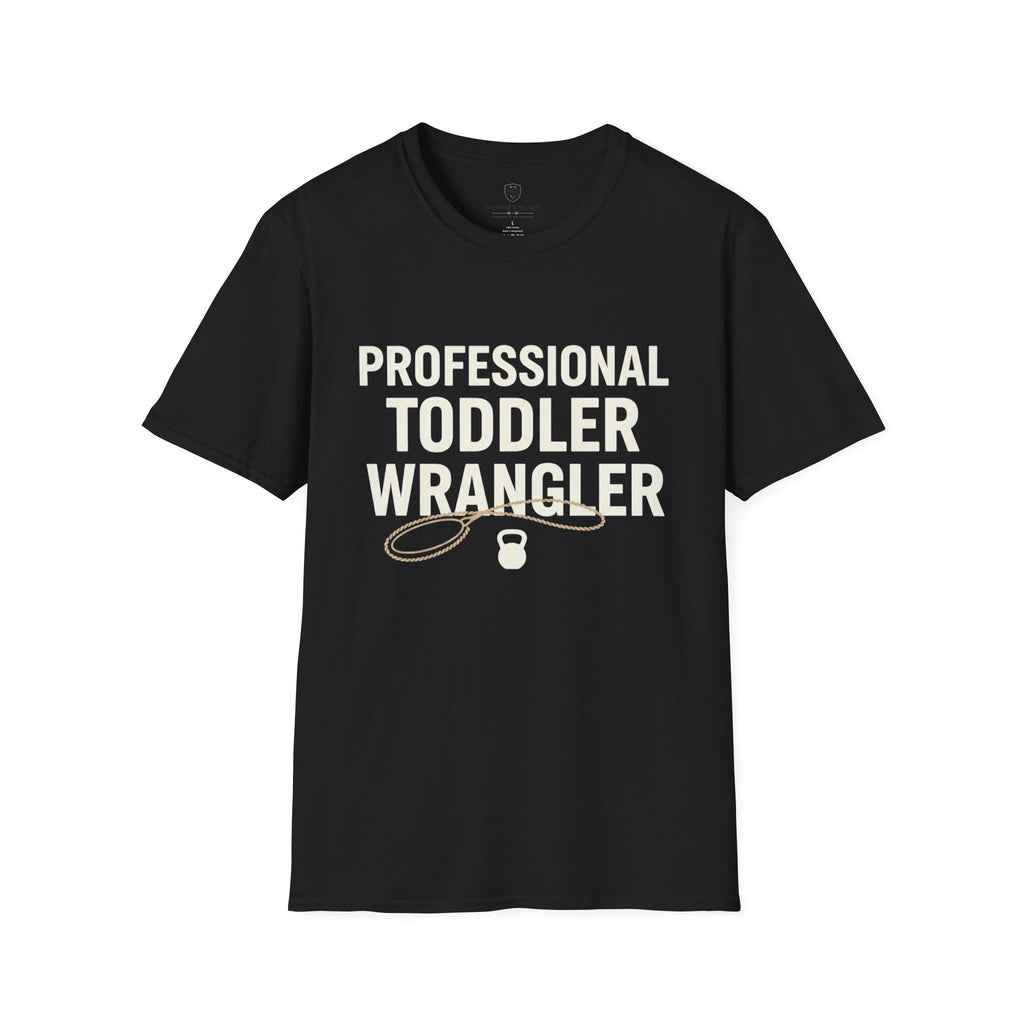 Professional Toddler Wrangler T-Shirt