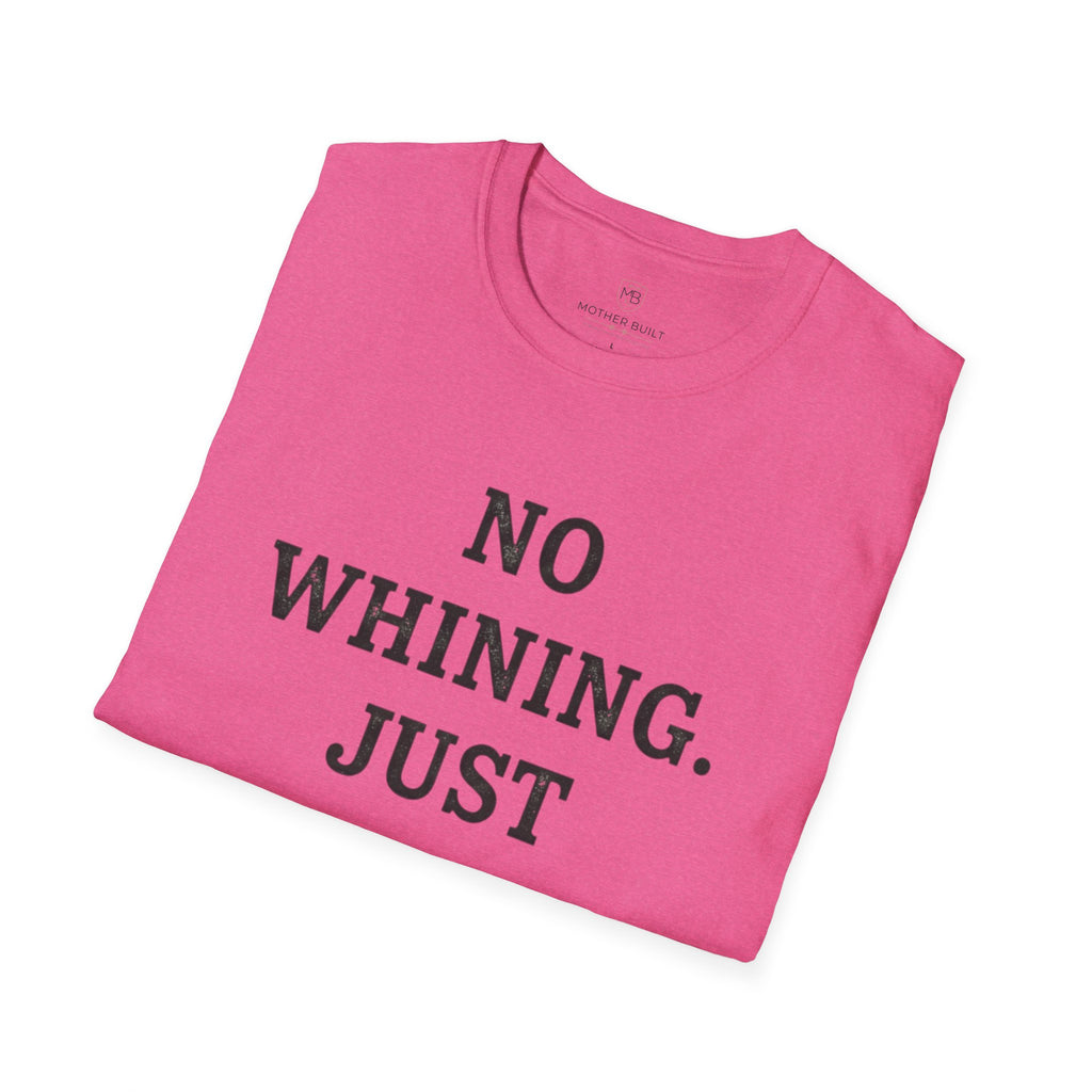 No Whining Just Winning T-Shirt