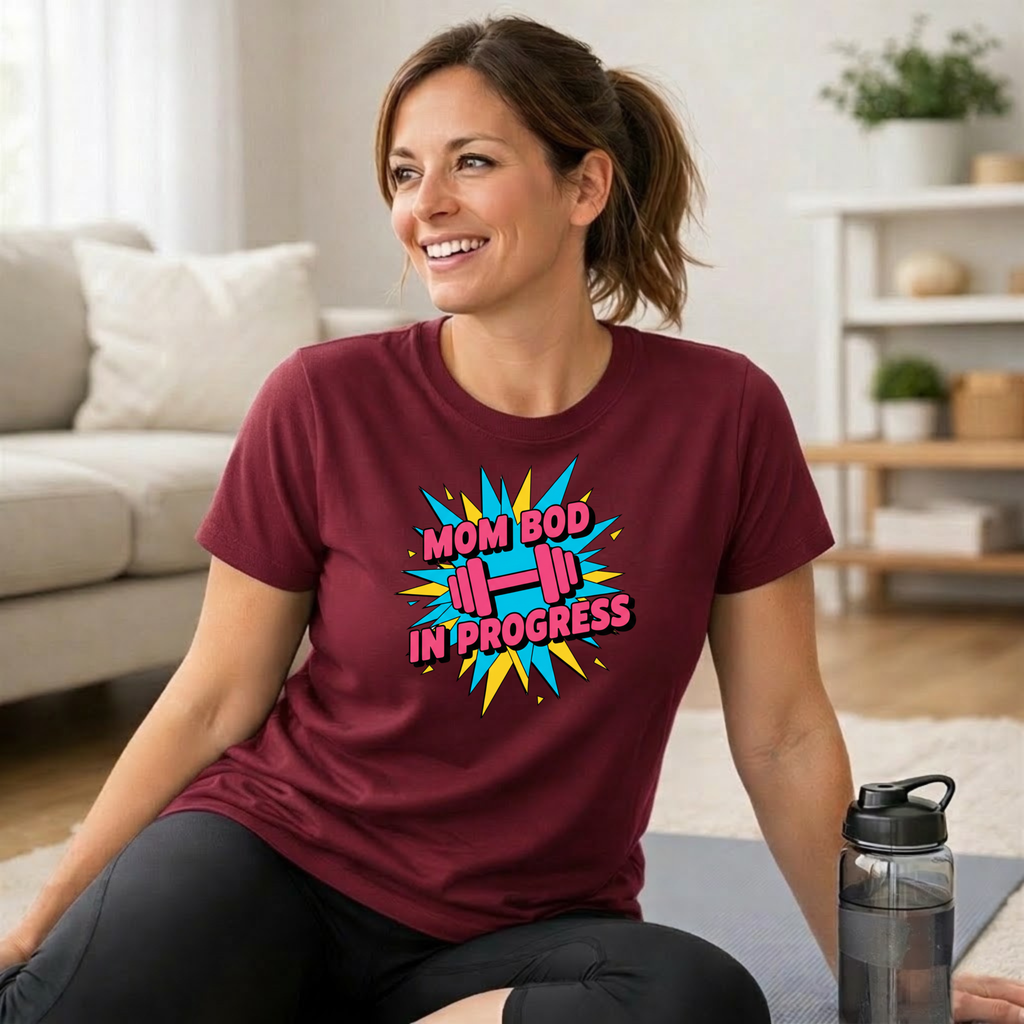 Mom Bod in Progress T-Shirt