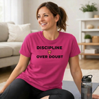 Discipline Over Doubt T-Shirt