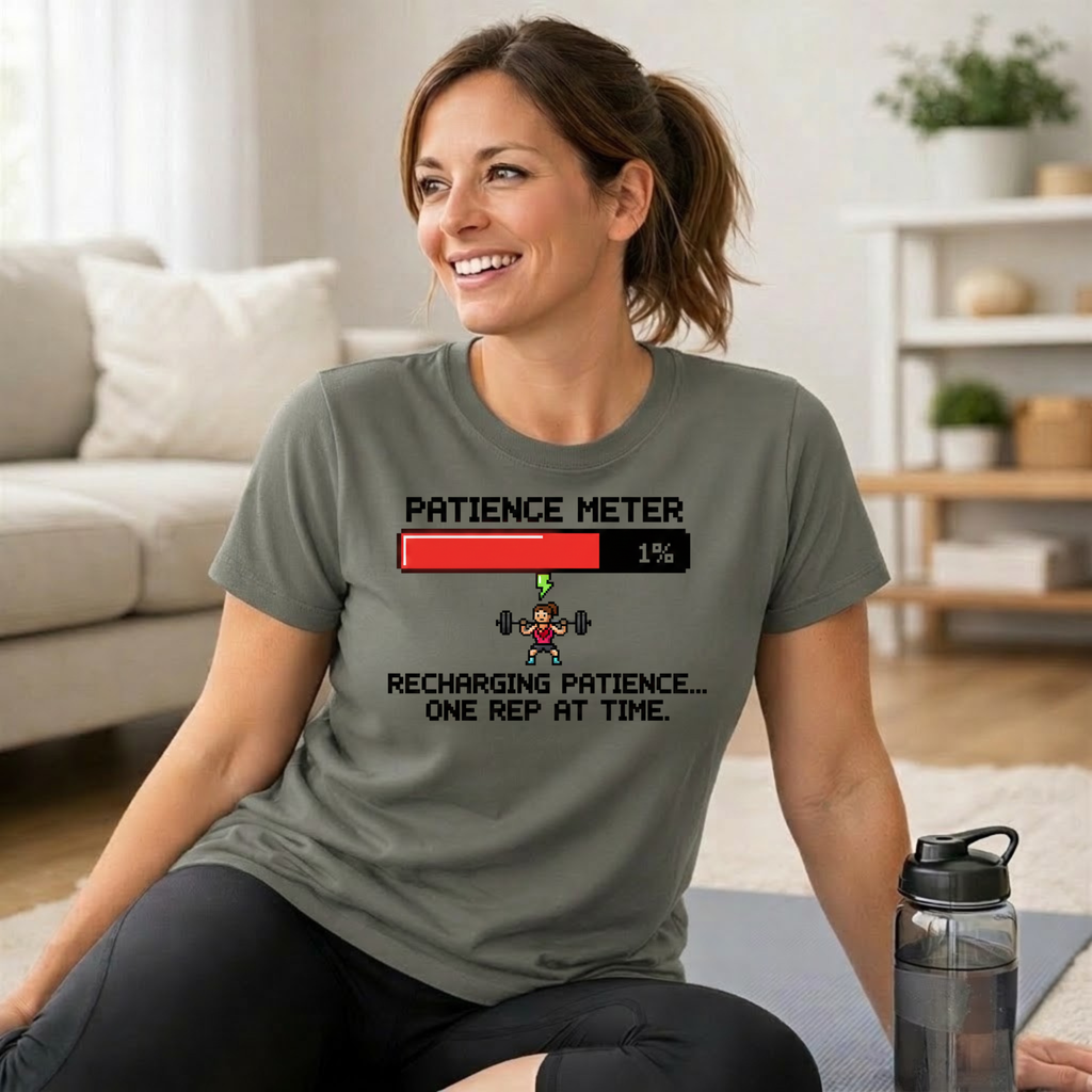 Patience Meter. Recharging Patience... One Rep at Time T-Shirt