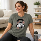 Mom Strength T-Shirt
