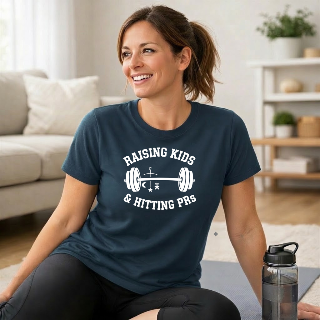 Raising Kids & Hitting PRs T-Shirt