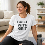 Built With Grit T-Shirt