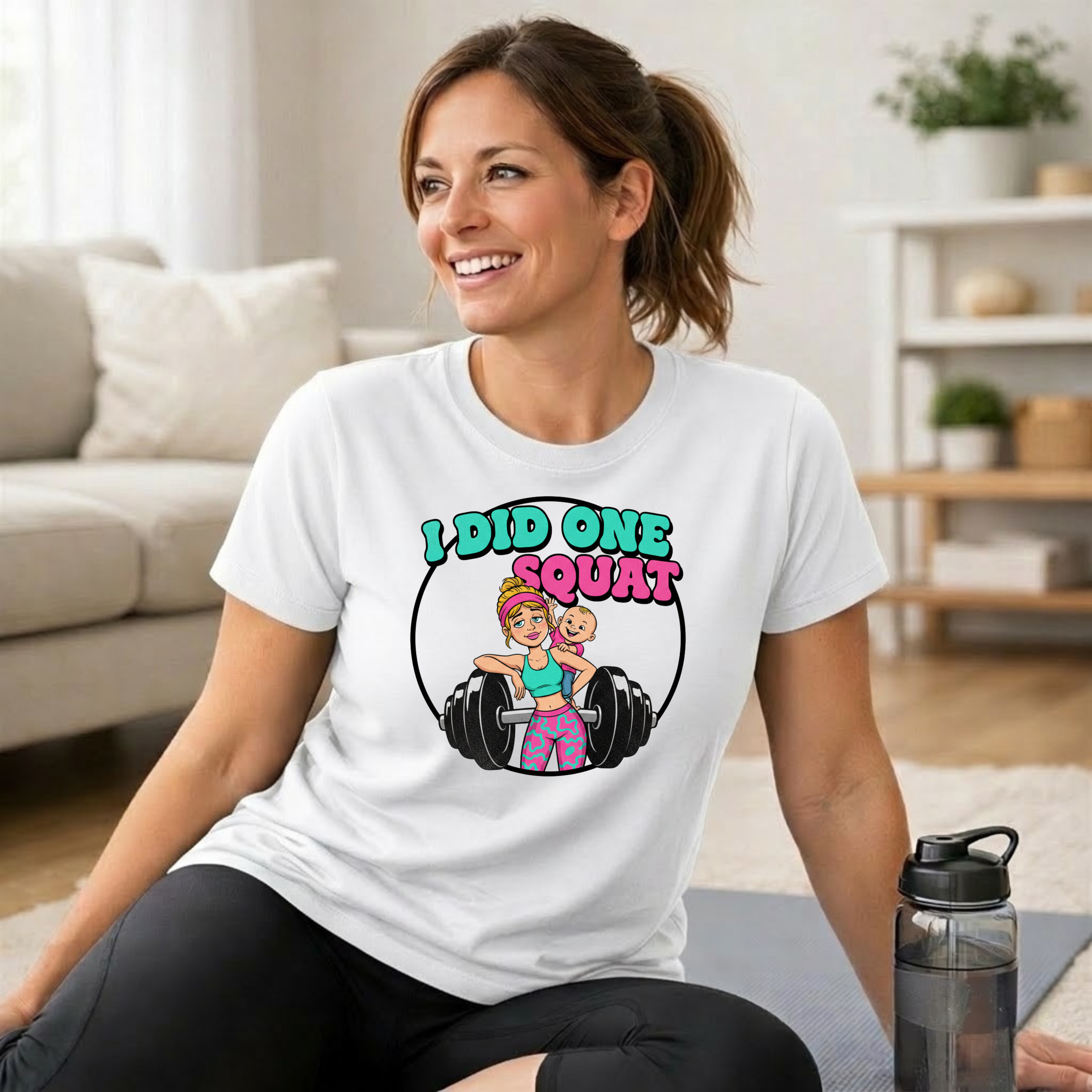 I Did One Squat T-Shirt
